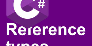 C# Reference Types